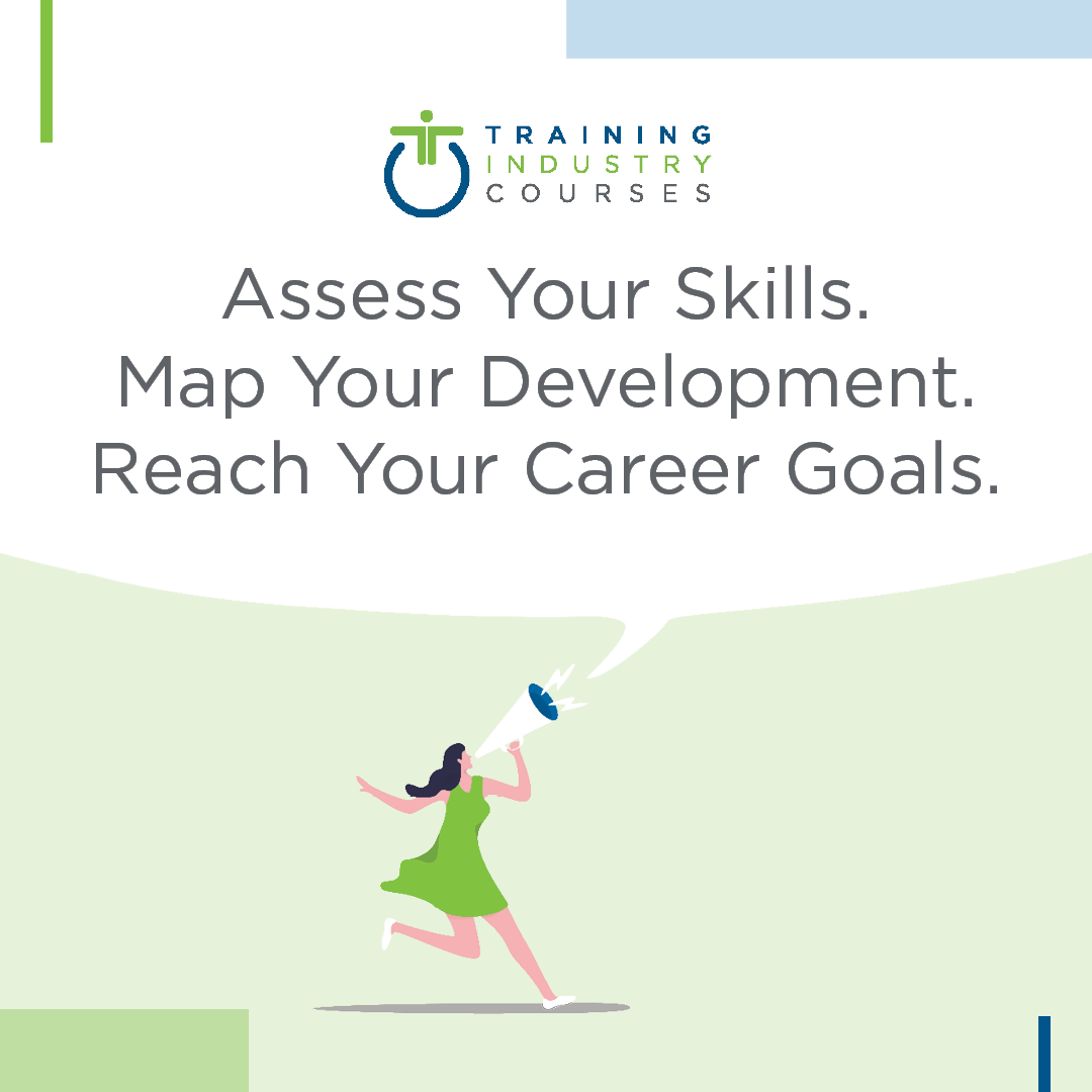 Assess Your Skills. Map Your Development. Reach Your Career Goals.