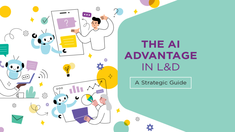 The AI Advantage in L&D: A Strategic Guide - Training Industry